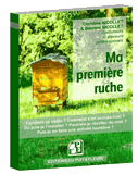 Débuter en apiculture avec "Ma première Ruche"...